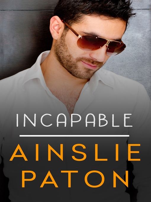 Title details for Incapable by Ainslie Paton - Available